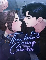 Theo Bản Năng Của Em